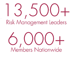 13,500+ Risk Management Leaders 6,00+ Members Nationwide