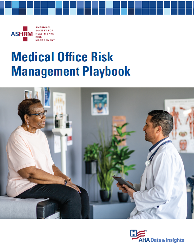 ASHRM Medical Office Risk Management Playbook