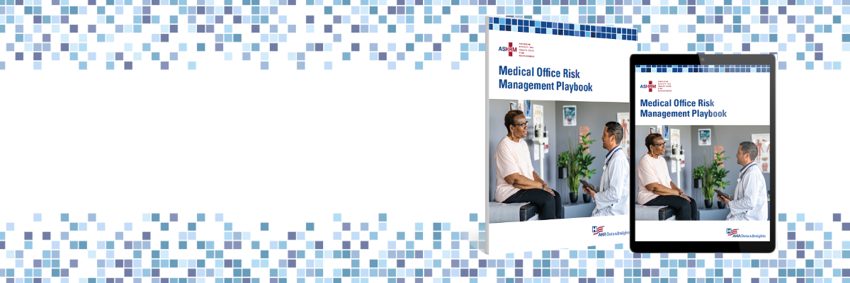 Medical Office Risk Playbook